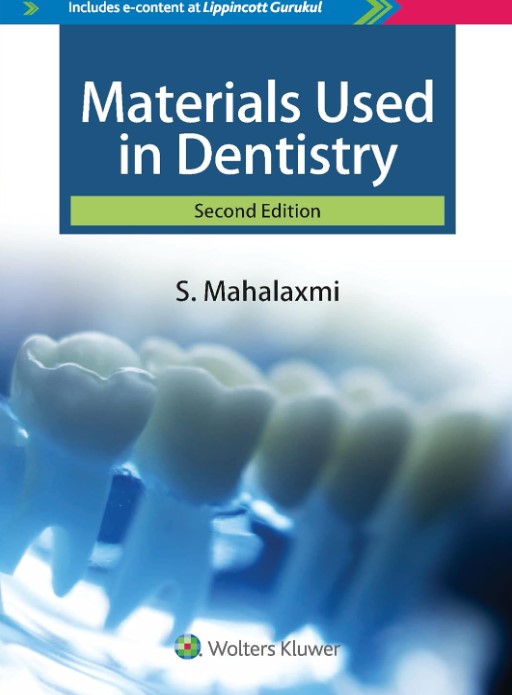 Materials Used in Dentistry | 2nd Edition